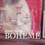 Jonas Zauels liest in Kassel aus "Bohème"