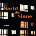 Buchpremiere: Ralf Schwob NACHT DER SINNE im Rahmen von GG Lokal, Groß-Gerau